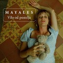 Mayales - Vilo od postelja