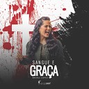 Bruna Lopez - Sangue e Gra a