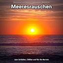 Meeresrauschen Ruwen Middendorf Entspannungsmusik… - Entschleunigen unter dem Sonnenschirm