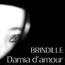 Brindille - Damia d amour