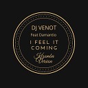 Dj Venot feat Maikel Lopez - I Feel It Coming Kizomba Version