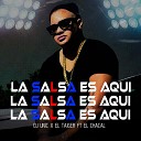 Dj Unic El Taiger feat El Chacal - La Salsa Es Aqui