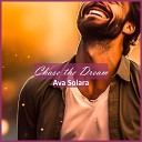 Ava Solara - Chase the Dream