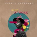 Arka S Manggala - Happy At Work