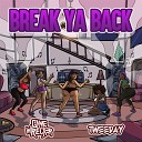 Gamewrecker feat Tweeday - Break Ya Back