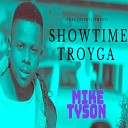 Showtime Troyga feat Morning Elven - Mike Tyson feat Morning Elven