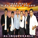 JOSE RUIZ Y EL NUEVO GRUPO - La Vida de un Tomador
