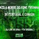 DJ Luis Do Grau DJ Pew Original - Mtg a Morte do Fone Piranha de Portugal e…