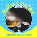 Mellow Adlib Club - A Cup of Coffee on the Beach