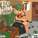 Brocasito - Tudo Normal