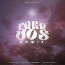 Kid Tobby Mariano McD Ismael Antequera - Para Vos Remix