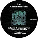 Bukkha Dubbing Sun feat Donovan Kingjay - Whip Dem Original Mix
