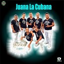 GRUPO TROPIKALI feat E A R - Juana la Cubana