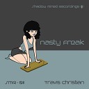 Travis Christian - Nasty Freak Extended Mix