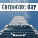 Tablet sound - Corporate day