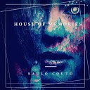 Saulo Couto - House Of Memories