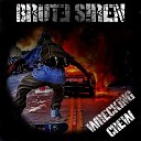 Brute Siren - Stand Your Ground