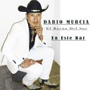 Dario Murcia El Bac n Del Sur - Como Quisiera