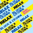 Block Crown - Relax Nu Disco Mix