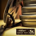 Aumcraft - Locomotion Original Mix
