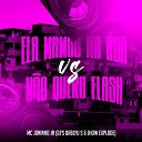 Dj Jhow Explode DJ Dablyu S MC Juninho JR - Ela Mamou na Rua N o Quero Flash