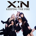 X IN - KEEPING THE FIRE
