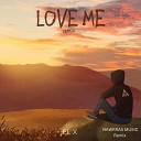 EL X Nawrras Music - Love Me Remix