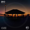 Dro Chill - One