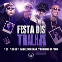 MC Bruninho da Praia MC GP MC GH DO 7 feat Love Funk Danielzinho… - Festa dos Tralha