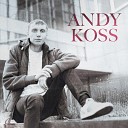 Andy Koss - Я Убегаю