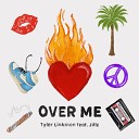 Tyler Linkman feat Jillz - Over Me Radio Edit