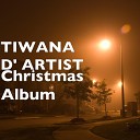 TIWANA D ARTIST - White Christmas