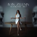 IVAN ZELENIN - Незнакомые лица