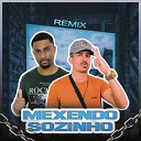Dj Bruno Mixer Z da Vea - Mexendo Sozinho Remix