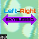 Skyblessq - Left right