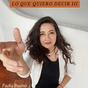 Paola Buono - Lo Que Quiero Decir