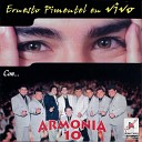 Ernesto Pimentel Armonia 10 - Solo En Vivo