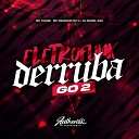 DJ MANEL 062 feat MC Talib MC Mauricio da V I - Eletrofunk Derruba Go 2