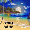 ALLEX HENAO - Cumbia Prohibida