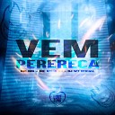 MC MN DJ W7 OFICIAL Mc Grigo 22 feat Love… - Vem Perereca