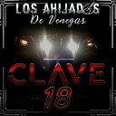 Los Ahijados De Venegas - Clave 18