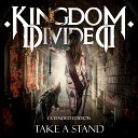 Kingdom Divided - Deprived from Liberty