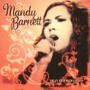 Mandy Barnett - With My Eyes Wide Open I m Dreaming