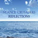 Nuance Crusaders - Jelly feat Steven Hashimoto Heath Chappell Michael Levin Neal Alger Diane…