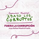 Jose Madrid Puello - Fuera la corrupcion
