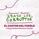 Fredys Mendoza Castillo - El Cantor del Pueblo