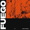 Eddie Thoneick - Fuego