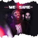 Tae Smooth - We Not the Same