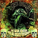 Rob Zombie - The Triumph of King Freak A Crypt of Preservation and…