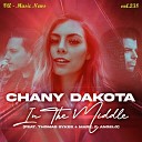 Chany Dakota feat Thomas Sykes Mark F Angelo - In The Middle